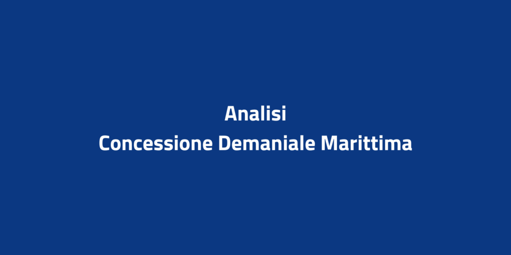 Analisi di una Concessione Demaniale Marittima