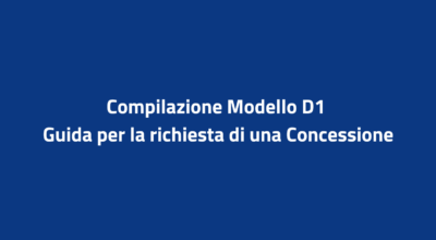 Come Preparare il Modello D1 per la Richiesta di Concessione Demaniale